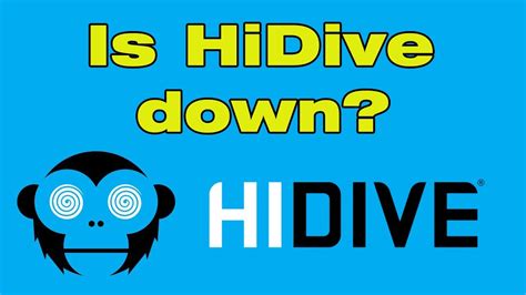 is hidive down